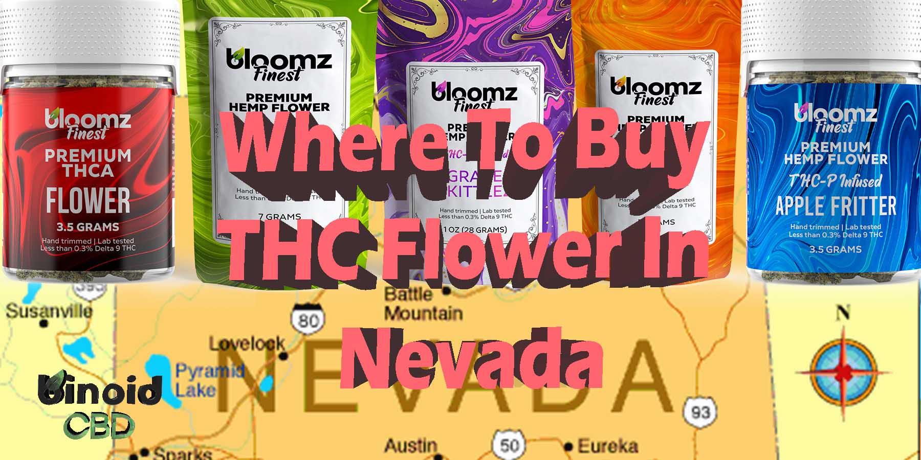 Where To Buy THC Flower In Nevada Real Strongest Near Me For Sale Best Brand Legal Store Shop Prerolls Joints Online Reddit Binoid