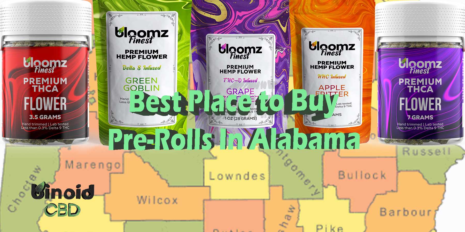 Best Place To Buy PreRolls In Alabama Legal Quality Hemp For Sale Near Me Shop PreRolls Actually Legal Quality For Sale Near Me Shop Best Brand How To Purchase Online Store Binoid