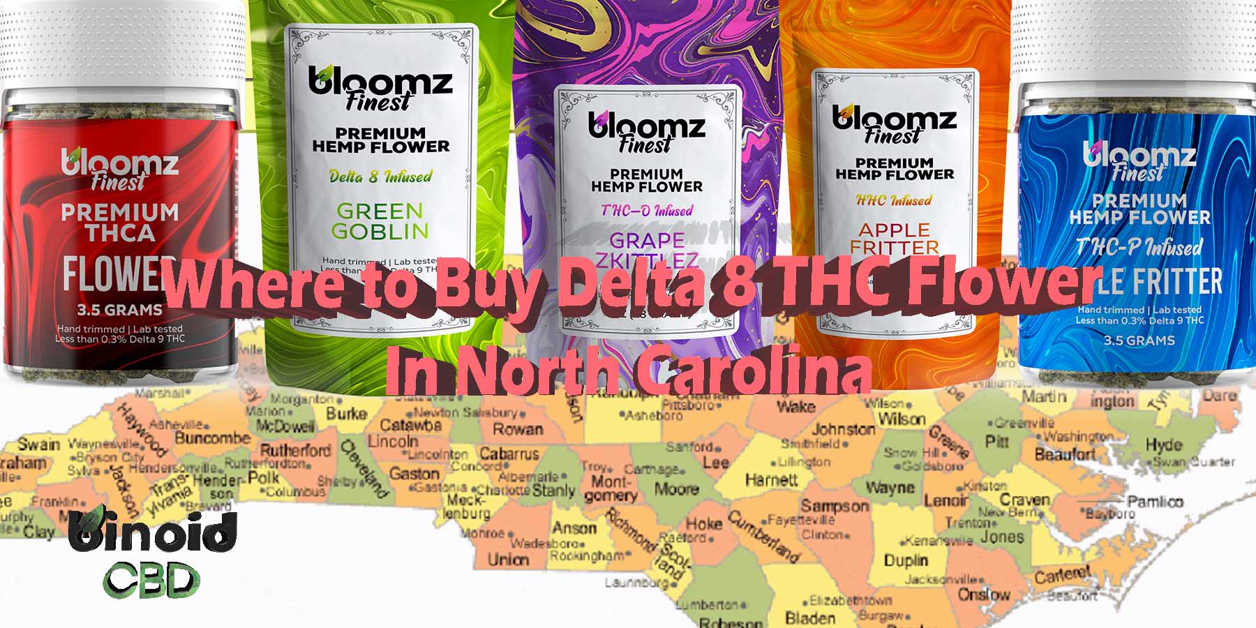 Where To Buy Delta 8 THC Flower In North Carolina Pre Rolls Where To Get Near Me Best Place Lowest Price Coupon Discount Strongest Brand Bloomz.