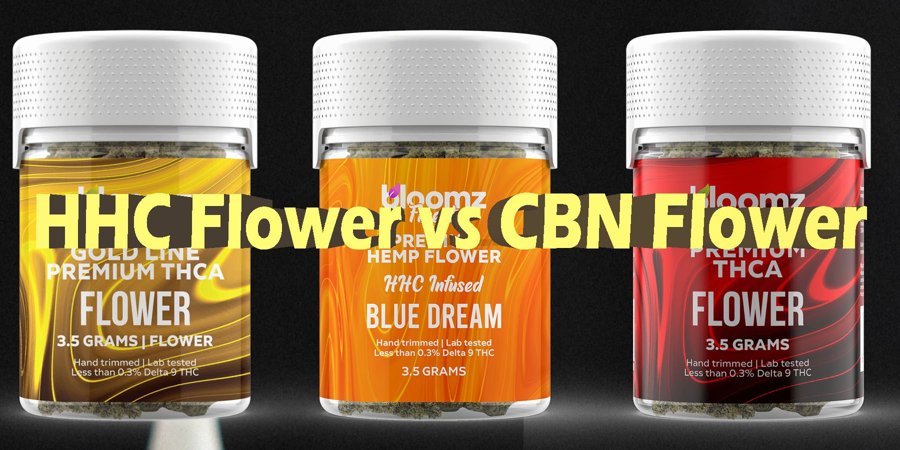 HHC Flower vs CBN Flower HowToGetNearMe BestPlace LowestPrice Coupon Discount For Smoking Best Brand D9 D8 THCA Indoor Good Binoid.