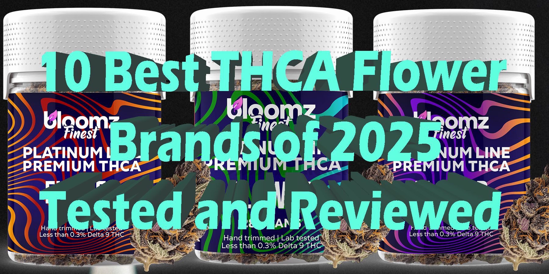 10-Best-THCA-Flower-Brands-of-2025-Tested-and-Reviewed-HowToGetNearMe-BestPlace-LowestPrice-Coupon-Discount-For-Smoking-Best-Brand-D9-D8-THCA-Indoor-Good-Binoid.