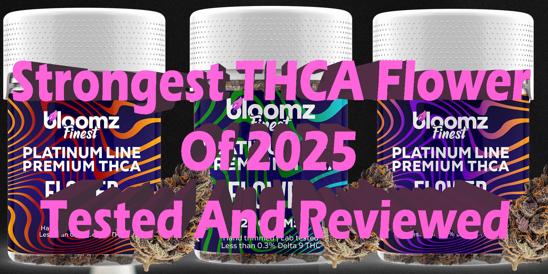 Strongest-THCA-Flower-Of-2025-Tested-And-Reviewed-HowToGetNearMe-BestPlace-LowestPrice-Coupon-Discount-For-Smoking Best Brand D9 D8 THCA Indoor Good Binoid