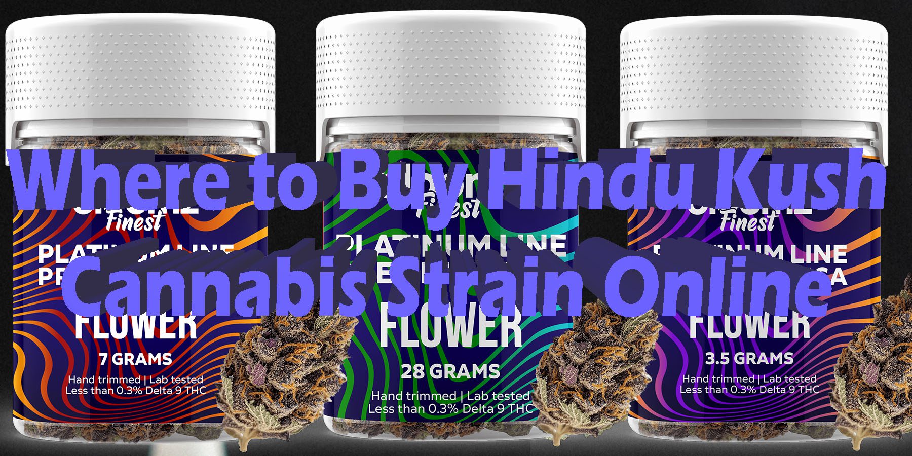 Where to Buy Hindu Kush Cannabis Strain Online HowToGetNearMe BestPlace LowestPrice Coupon Discount For Smoking Best Brand D9 D8 THCA Indoor Biniod.
