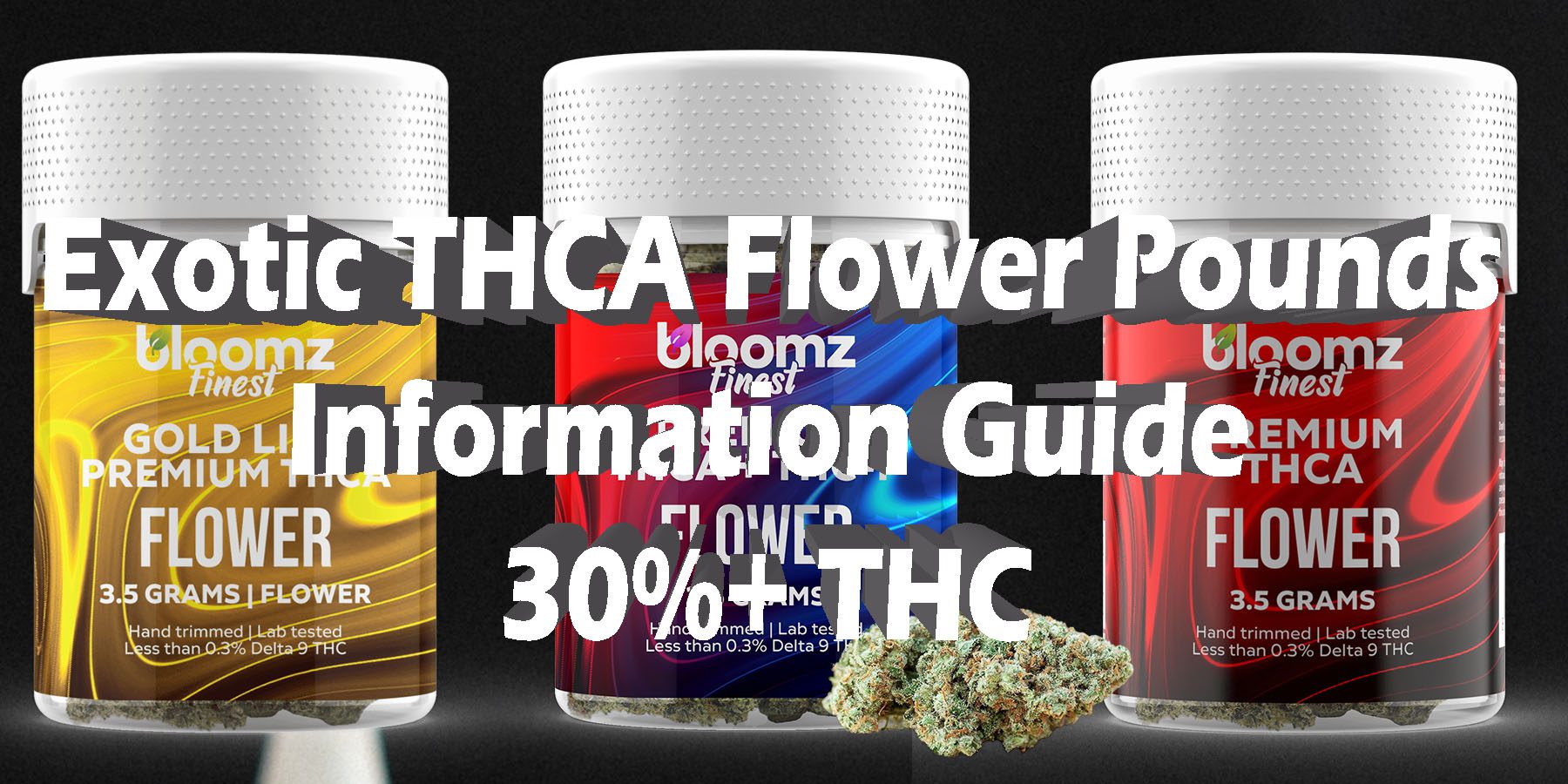 Exotic THCA Flower Pounds Information Guide 30 THC HowToGetNearMe BestPlace LowestPrice Coupon Discount For Smoking Best Brand D9 D8