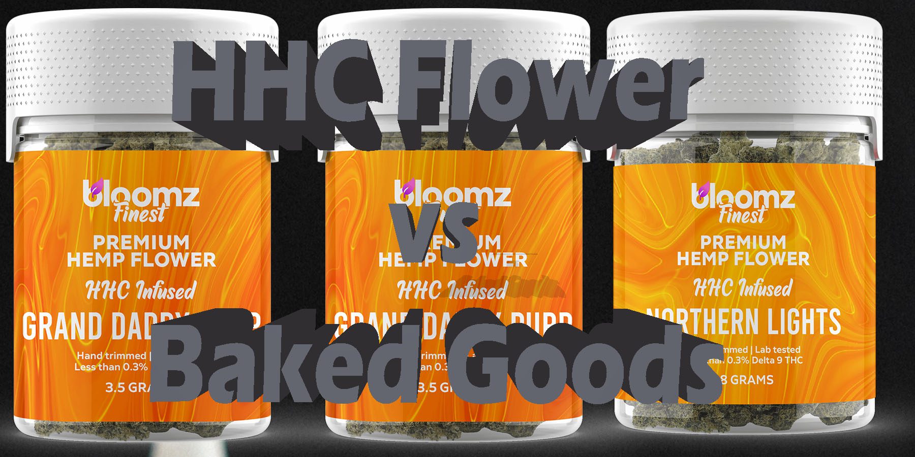 HHC Flower vs Baked Goods HowToGetNearMe BestPlace LowestPrice Coupon Discount For Smoking Best Brand D9 D8