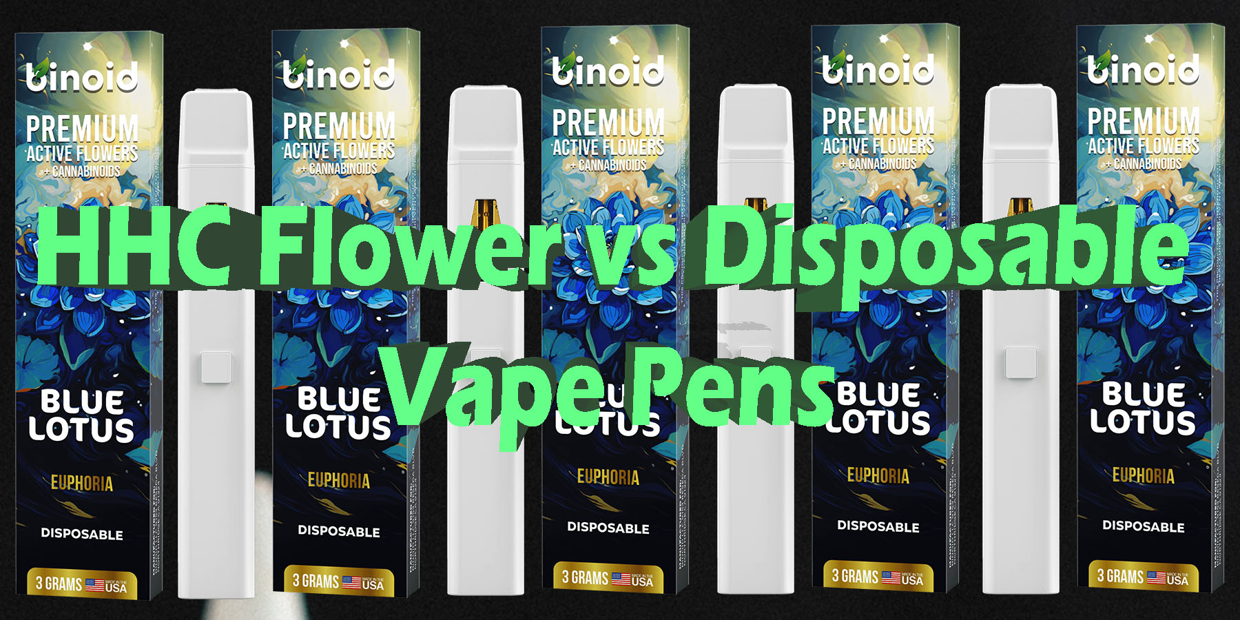 HHC Flower vs Disposable Vape Pens HowToGetNearMe BestPlace LowestPrice Coupon Discount For Smoking Best Brand D9 D8.