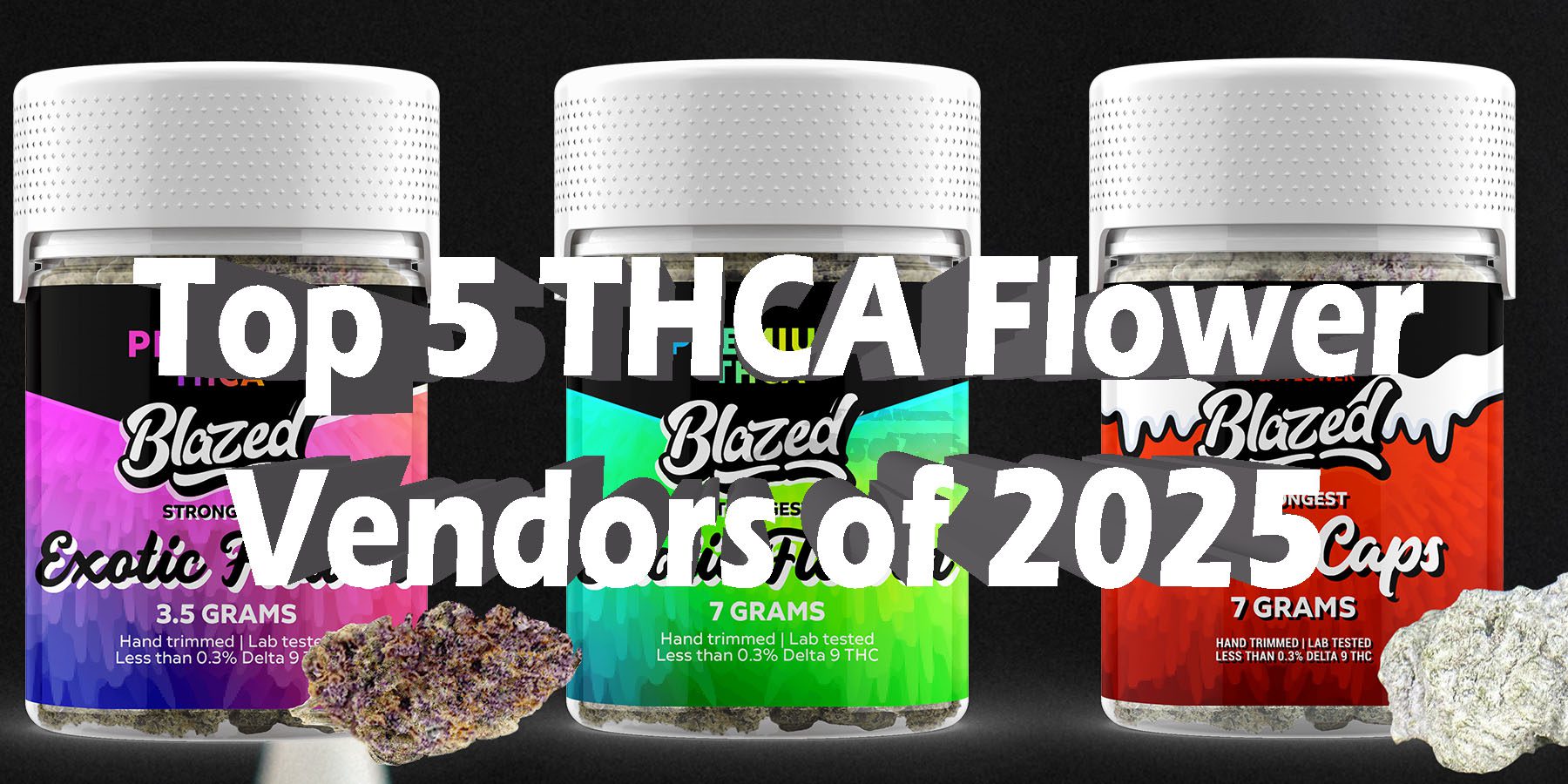 Top 5 THCA Flower Vendors of 2025 HowToGetNearMe BestPlace LowestPrice Coupon Discount For Smoking Best Brand
