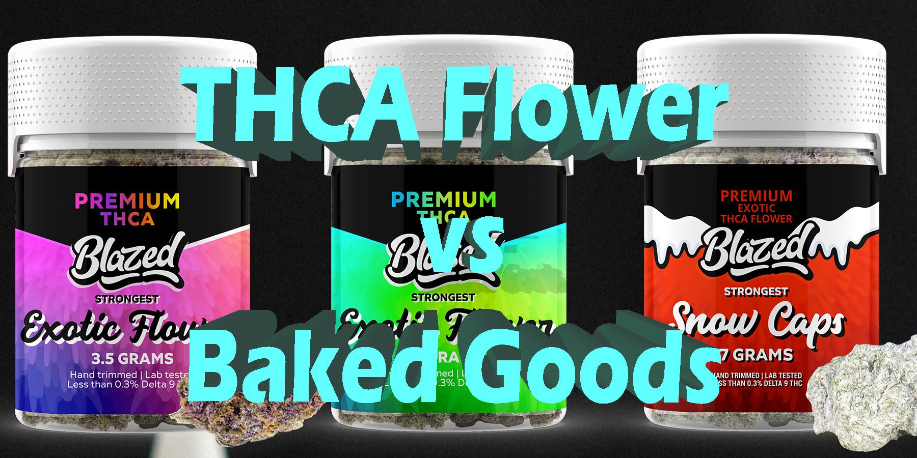 THCA Flower vs Baked Goods HowToGetNearMe BestPlace LowestPrice Coupon Discount For Smoking Best Brand.